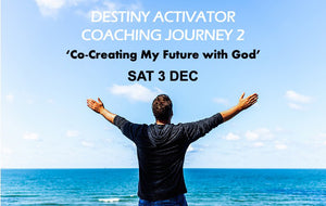 Destiny Activator Journey 2 - Co-Creating My Future with God - DAOJ222